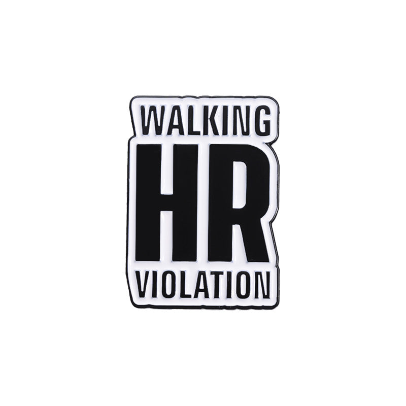 Sticker with 'WALKING HR VIOLATION' text on a white background