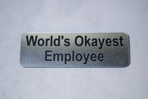 World's Okayest  Employee