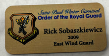 Load image into Gallery viewer, ORDER OF THE ROYAL GUARD ST PAUL WINTER CARNIVAL NAME BADGE NAME TAG TAG BADGE