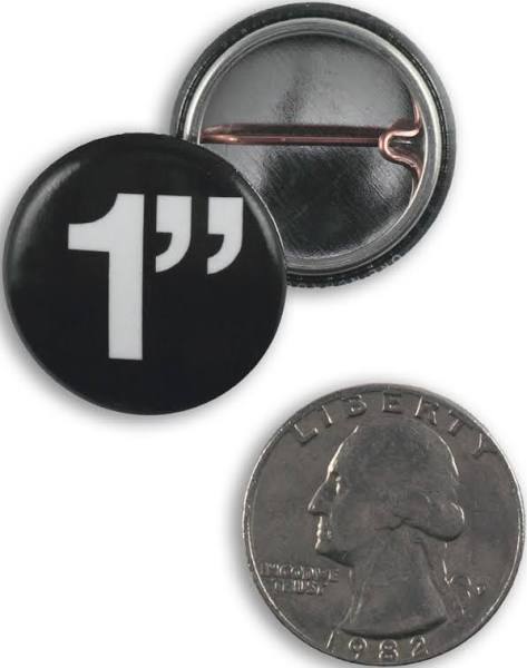 1 inch pin back buttons.