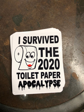 I survived the 2020 TOILET PAPER APOCALYPSE Sticker