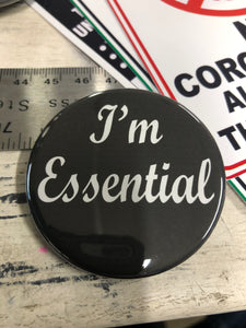 I'm Essential button 2.25"