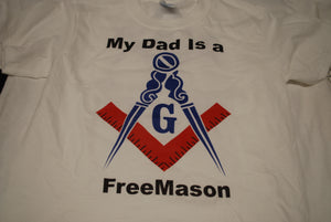 My Dad Is A Freemason