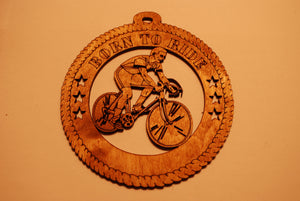 BICYCLE BORN TO RIDE LASER CUT Ornament