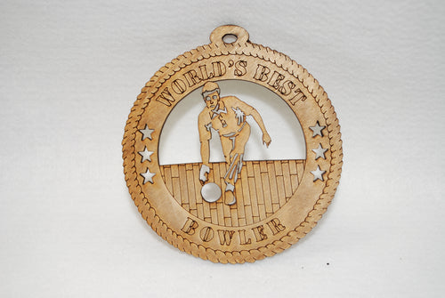 WORLD'S BEST BOWLER  LASER CUT ORNAMENT