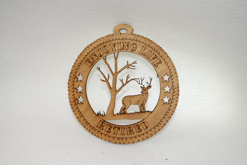 ENJOYING LIFE RETIRED DEER LASER CUT ORNAMENT