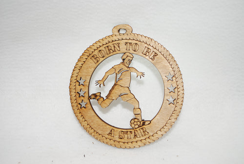 MALE BORN TO BE A STAR SOCCER  LASER CUT ORNAMENT