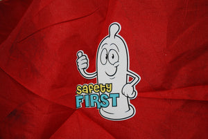 Safety First Condom