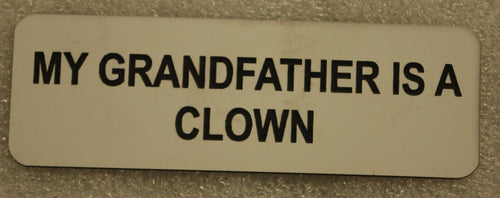 MY GRANDFATHER IS A CLOWN