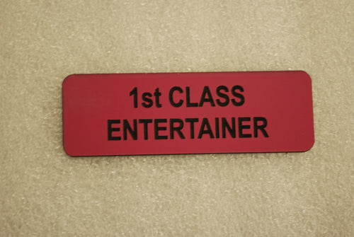 1ST CLASS ENTERTAINER