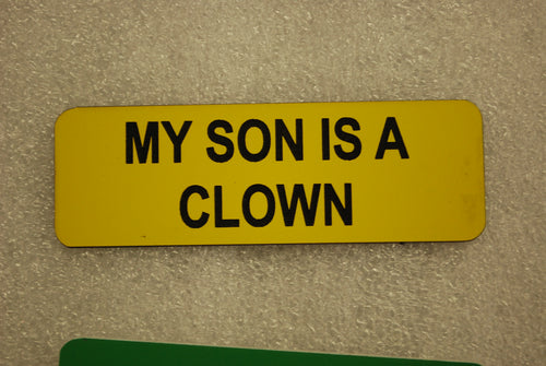 MY SON IS A CLOWN