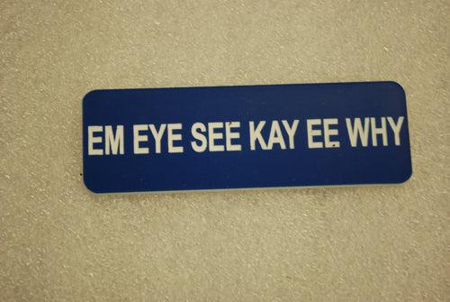EM EYE SEE KAY EE WHY