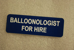 BALLOONOLOGIST FOR HIRE