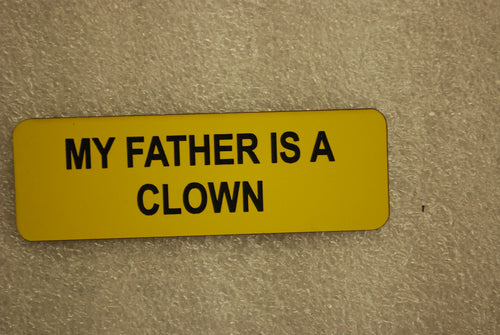 MY FATHER IS A CLOWN