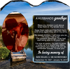 A Husbands GoodBye Memorial Slate
