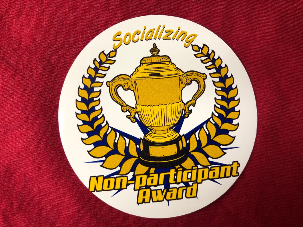 Socializing Non Participant Award Sticker