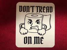 Load image into Gallery viewer, Don&#39;t Tread On Me TP Sticker
