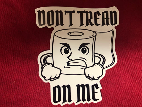 Don't Tread On Me TP Sticker