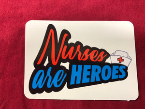 Nurse Are Hero's Sticker