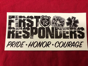 First Responders EMT, fire and police Sticker