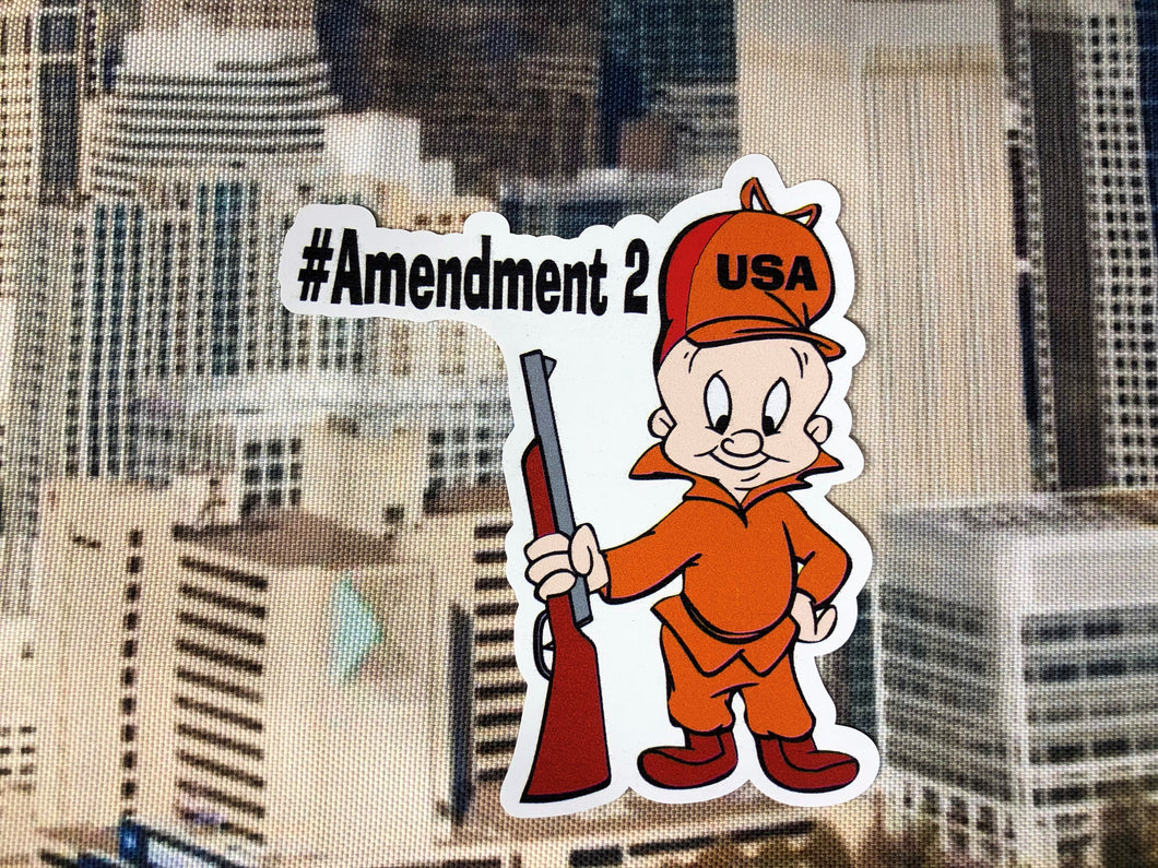 Second amendment E. Fudd Sticker You Cant take our guns away