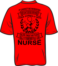 Load image into Gallery viewer, It cannot be inherited nor can it be purchased Nurse tshirt